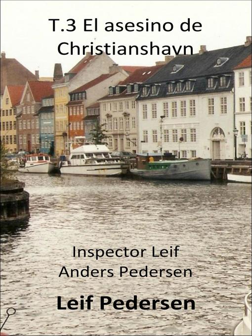 Title details for El asesino de Christianshavn by Leif Pedersen - Available